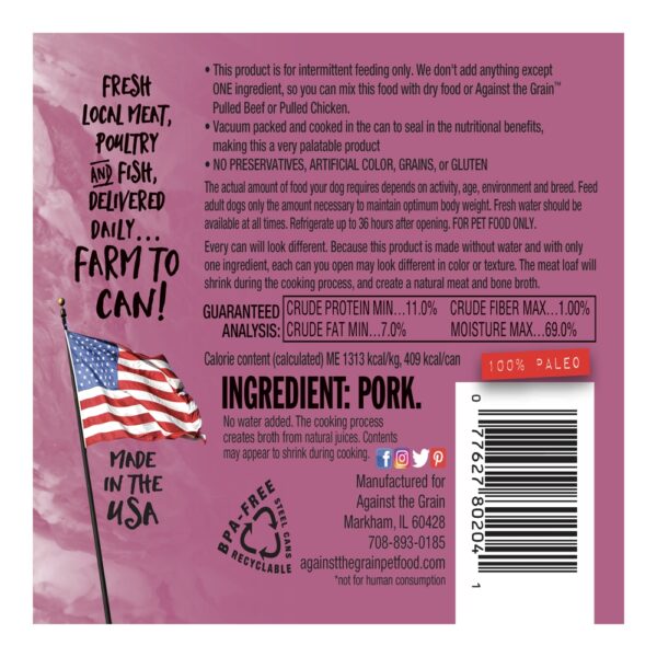 Against the Grain - One Ingredient Pork - 11oz (case of 12)